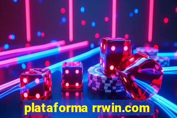 plataforma rrwin.com