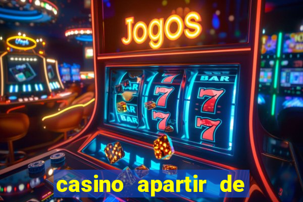 casino apartir de 1 real