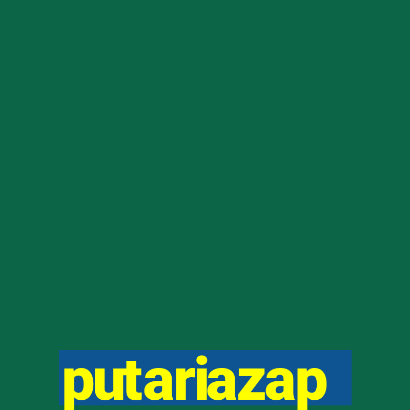 putariazap