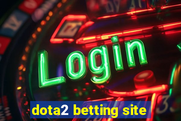 dota2 betting site