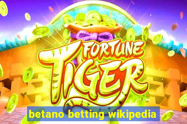 betano betting wikipedia