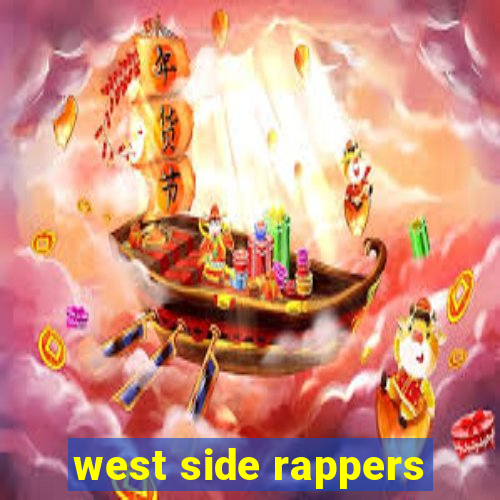 west side rappers