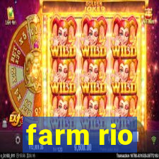 farm rio