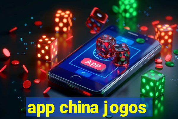 app china jogos