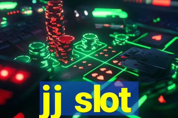 jj slot