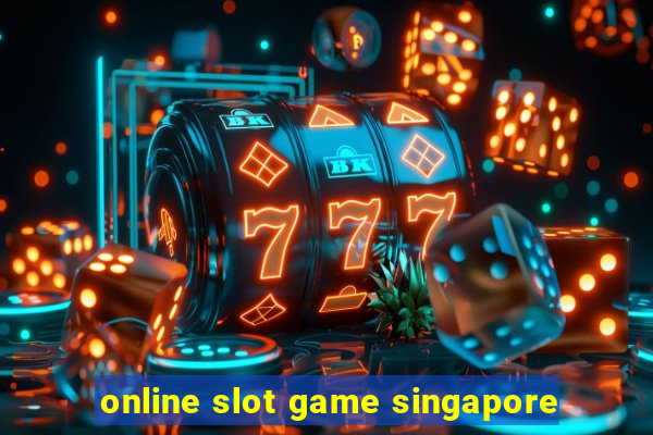 online slot game singapore