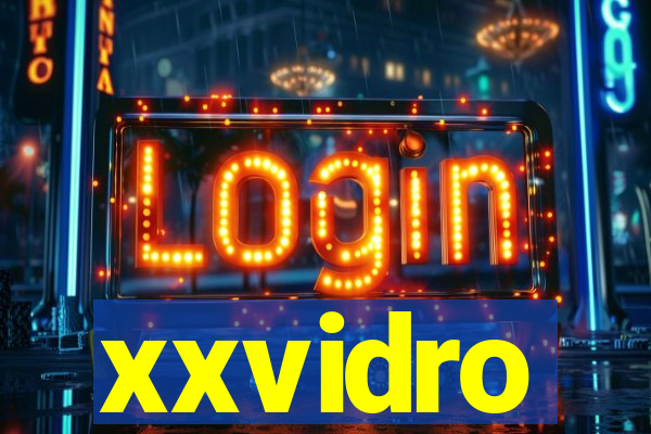 xxvidro