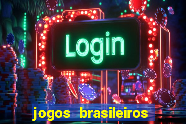 jogos brasileiros que ganham dinheiro de verdade