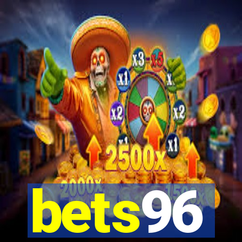 bets96