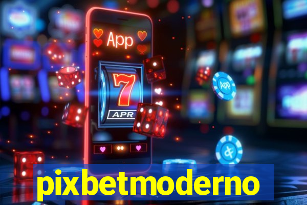 pixbetmoderno