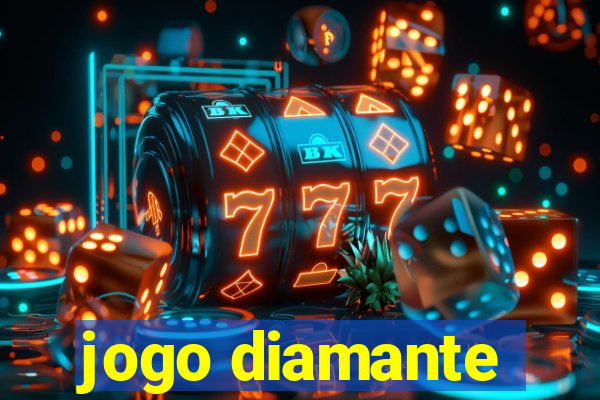 jogo diamante