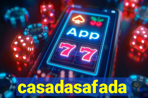 casadasafada