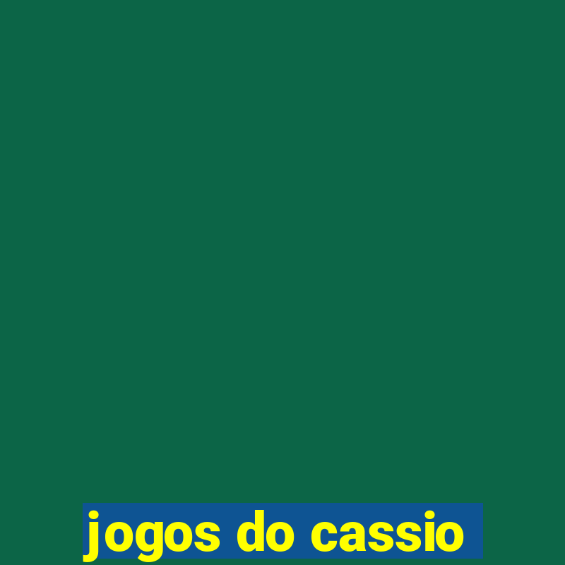 jogos do cassio