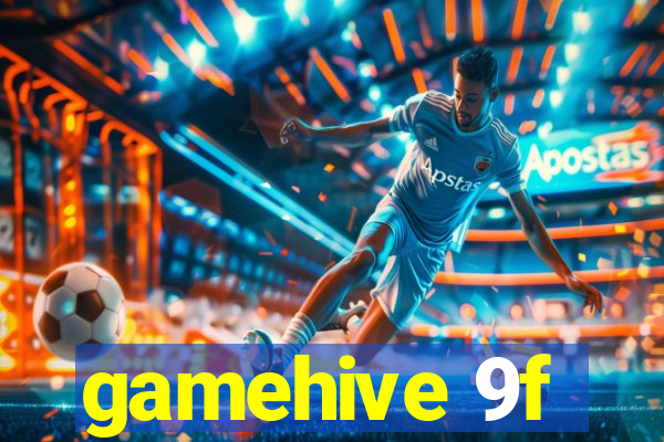 gamehive 9f