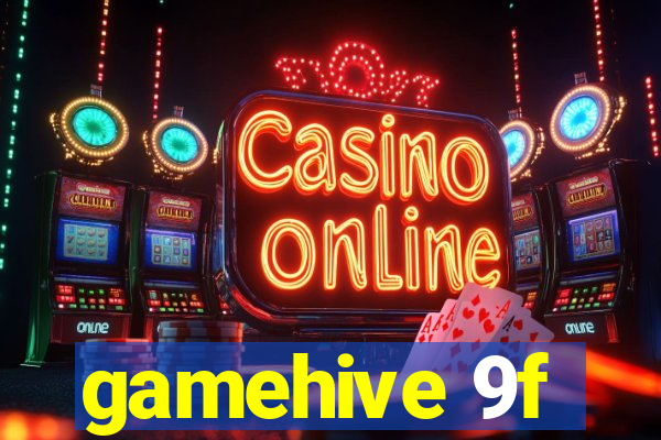 gamehive 9f