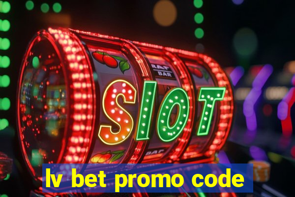 lv bet promo code