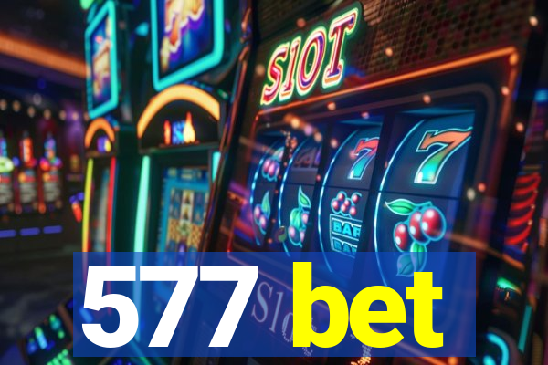 577 bet