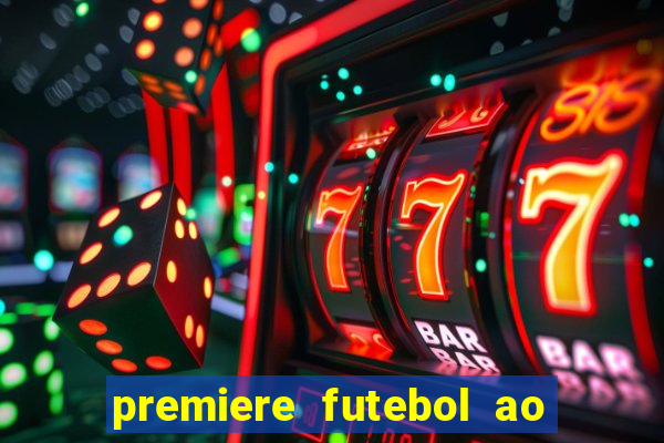 premiere futebol ao vivo hd