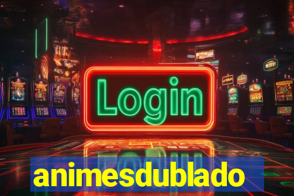 animesdublado