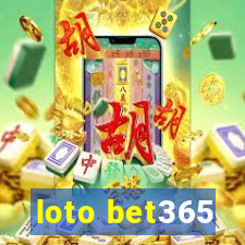 loto bet365