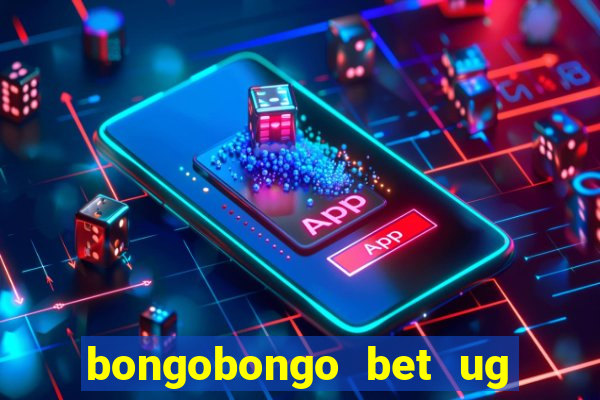 bongobongo bet ug login password