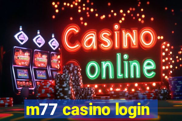 m77 casino login