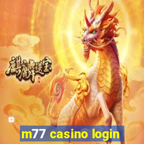 m77 casino login