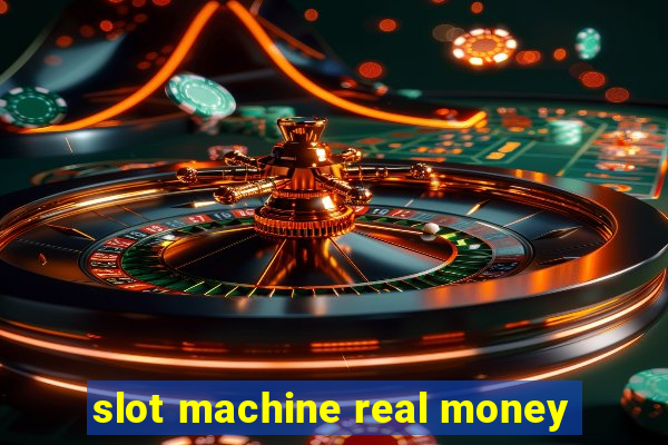 slot machine real money