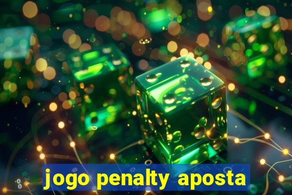 jogo penalty aposta