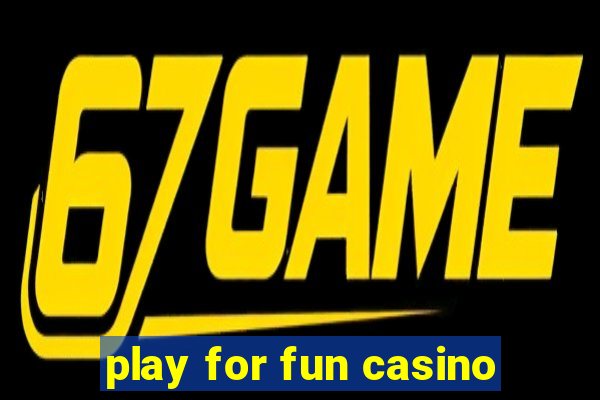 play for fun casino