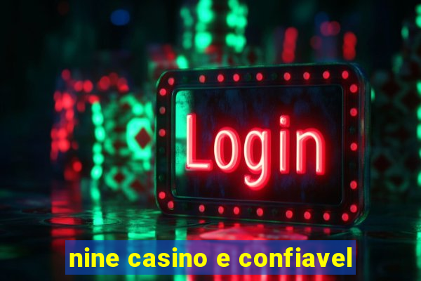 nine casino e confiavel