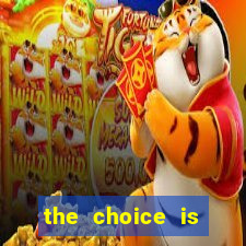 the choice is yours megaways slot free