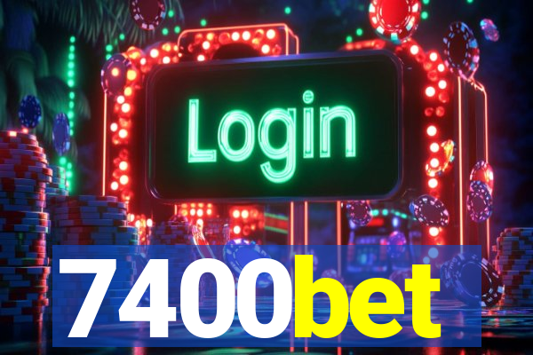 7400bet