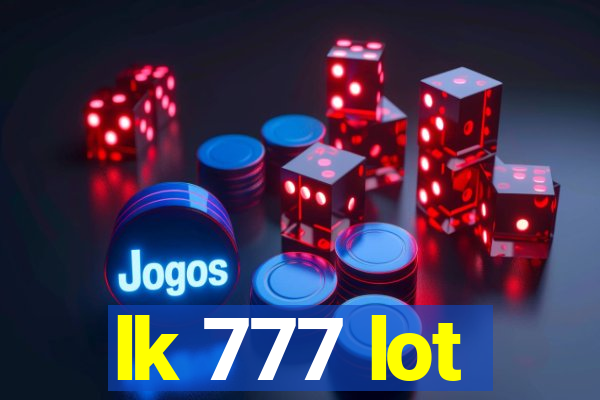 lk 777 lot