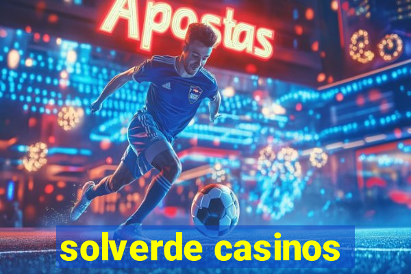 solverde casinos