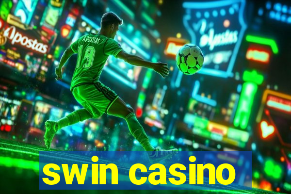 swin casino