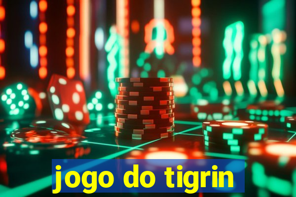 jogo do tigrin