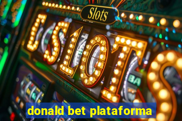 donald bet plataforma