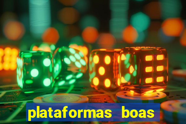 plataformas boas para jogar fortune tiger