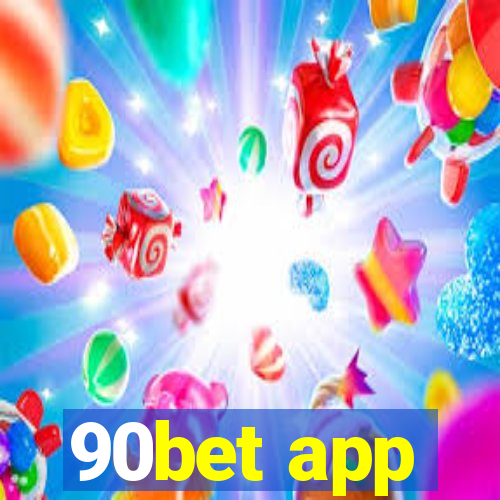 90bet app