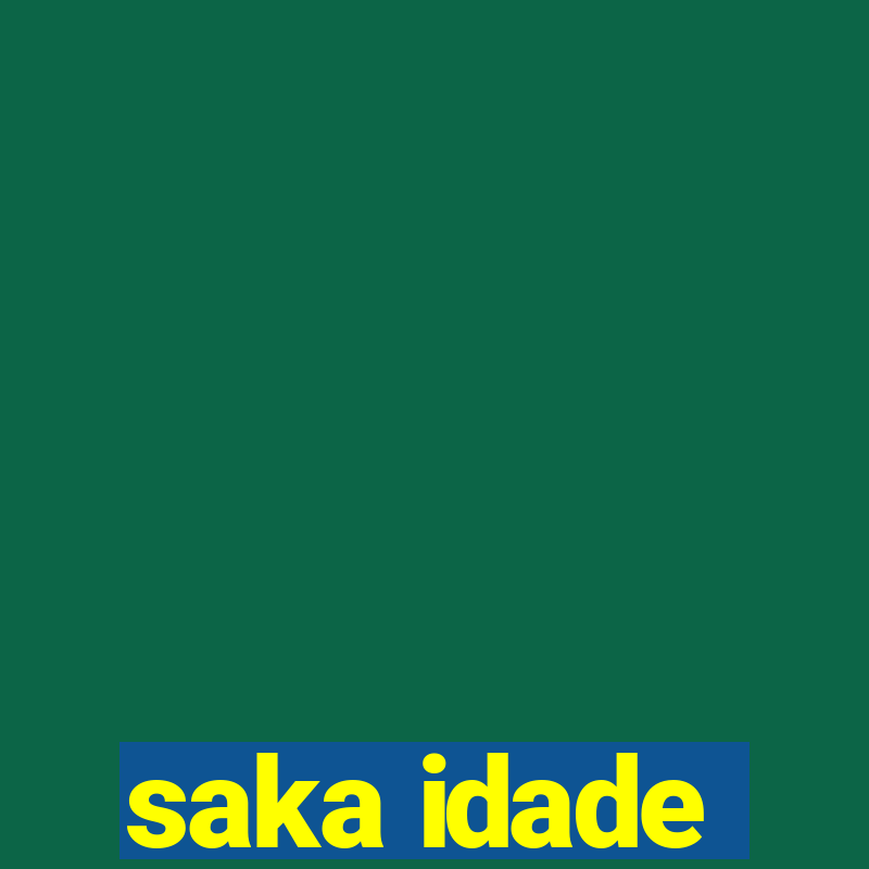 saka idade