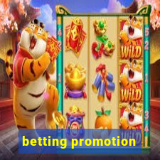 betting promotion