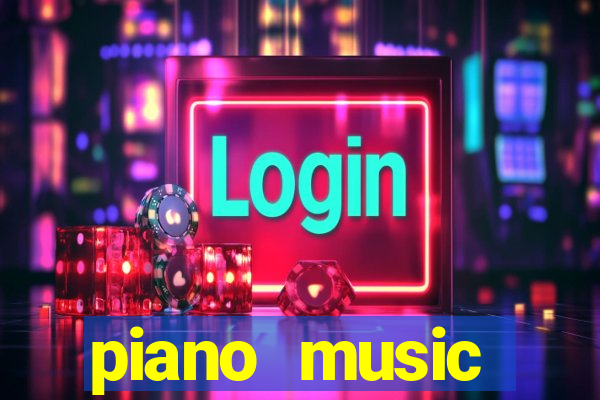 piano music go-jogos edm piano