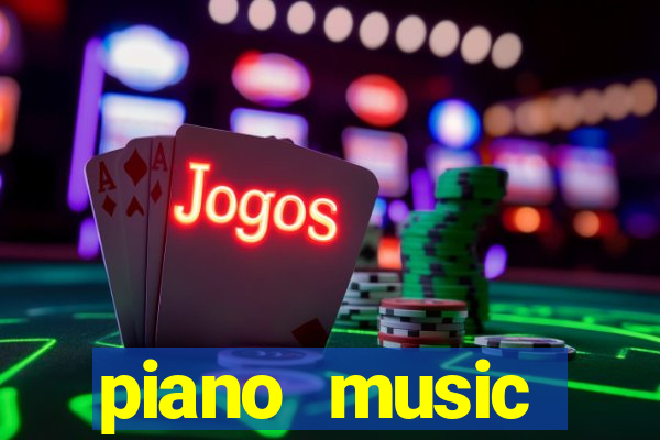 piano music go-jogos edm piano