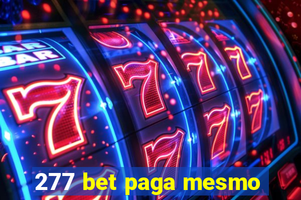 277 bet paga mesmo