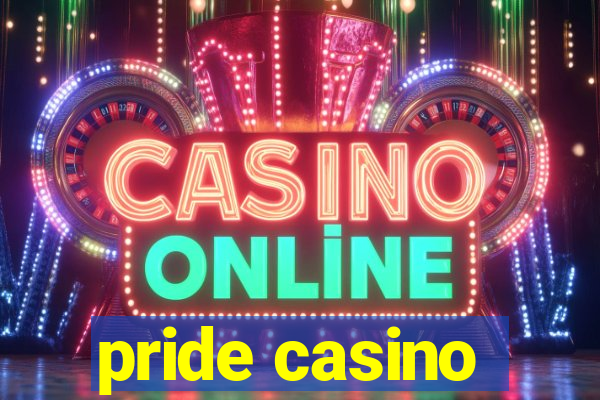 pride casino