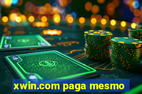 xwin.com paga mesmo