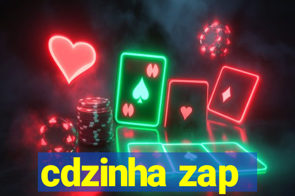 cdzinha zap