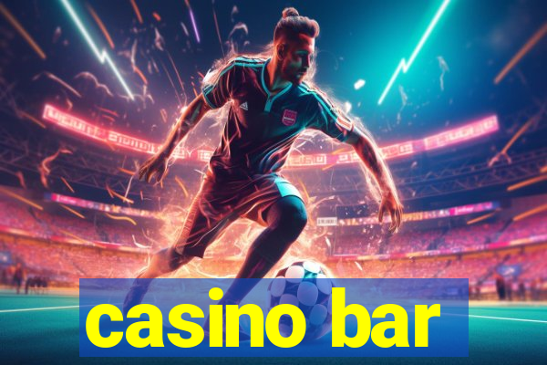 casino bar