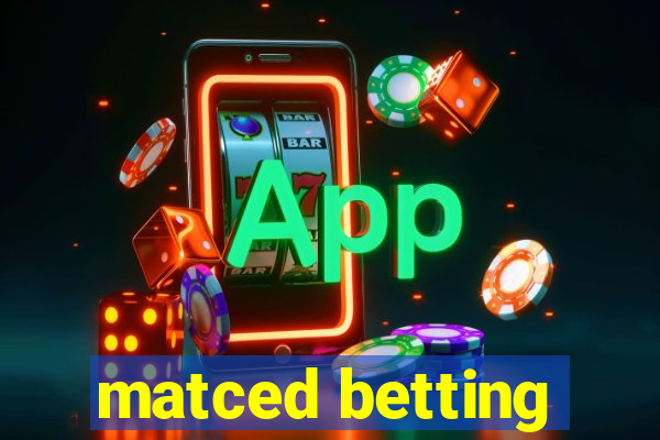 matced betting